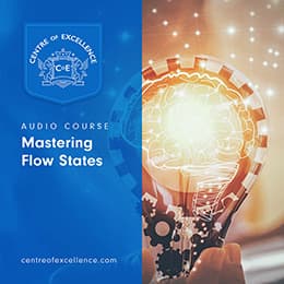 Image of Mastering Flow States Audio Course