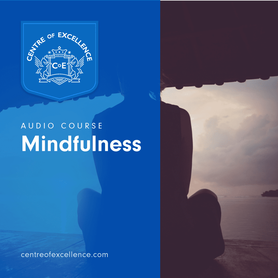 Mindfulness Audio Course - Centre Of Excellence